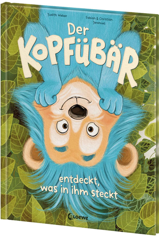 Der Kopfübär entdeckt, was in ihm steckt - Judith Weber, Fabian & Christian Jeremies