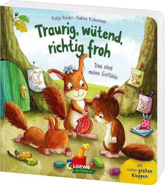 Traurig, wütend, richtig froh - das sind meine Gefühle - Katja Reider, Sabine Kraushaar