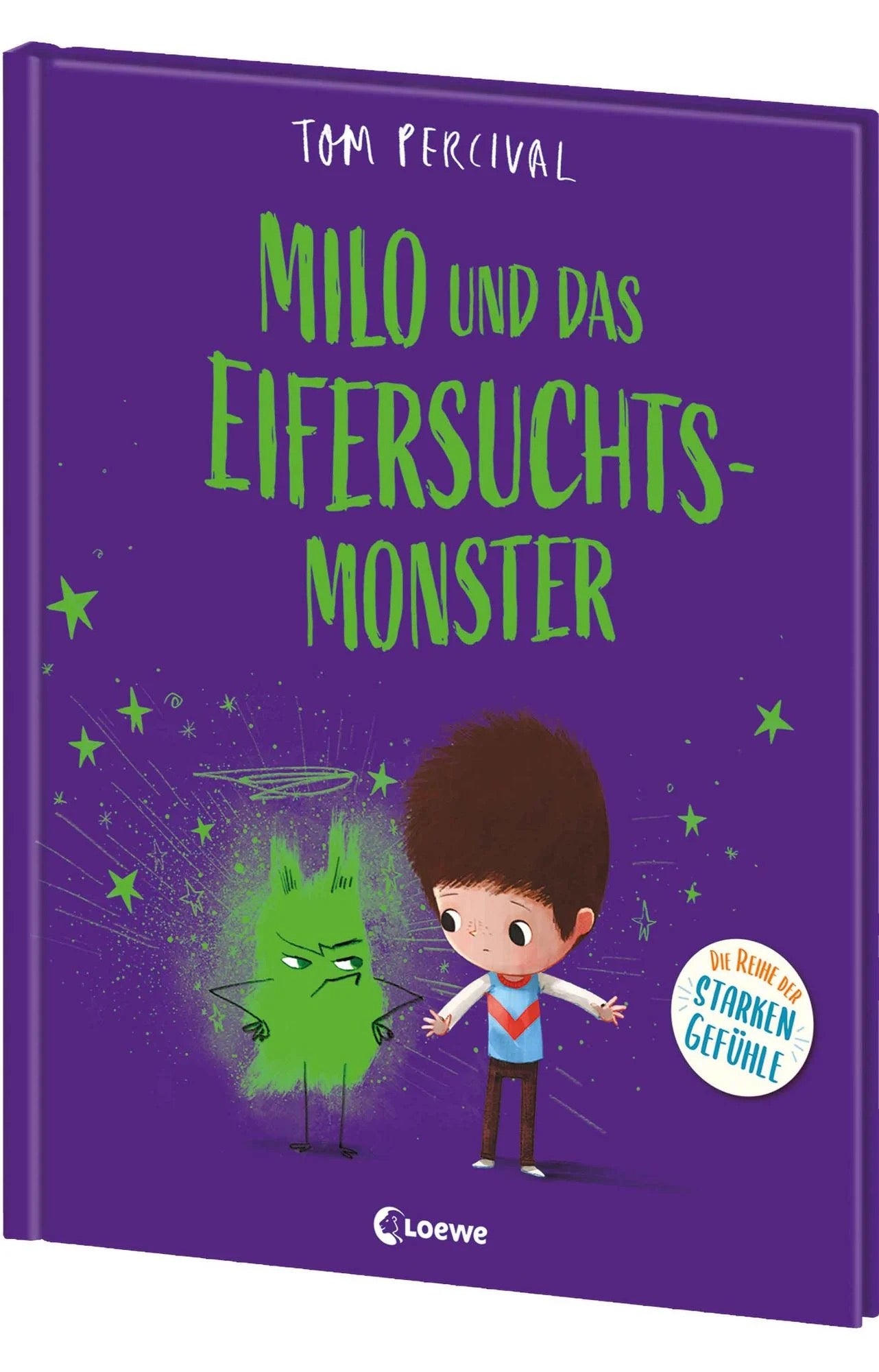 Milo und das Eifersuchtsmonster - Tom Percival